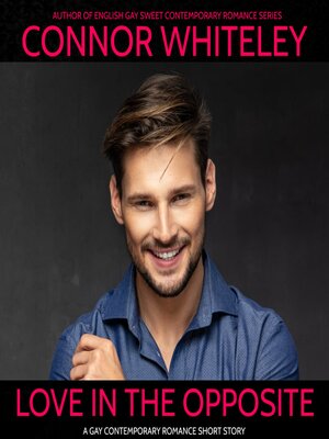 cover image of Love In the Opposite